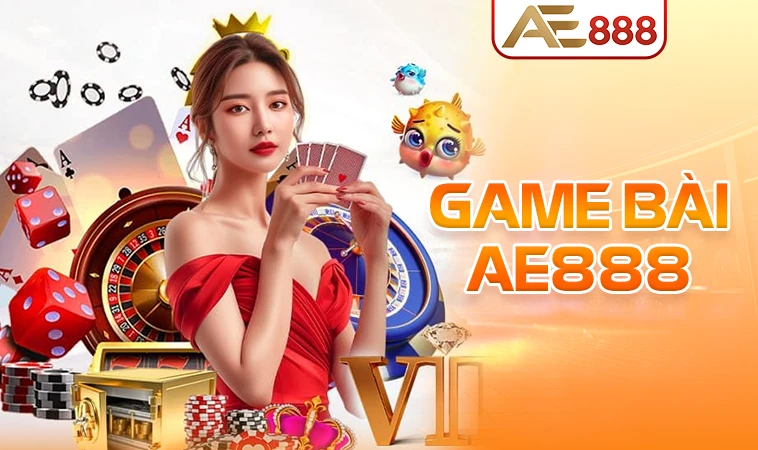 AE888 - Trang Chủ AE 888 - Website Cá Cược Trực Tuyến Đẳng Cấp 31 Trải nghiệm chơi game bài AE888 cùng dealer xinh đẹp, nóng bỏng